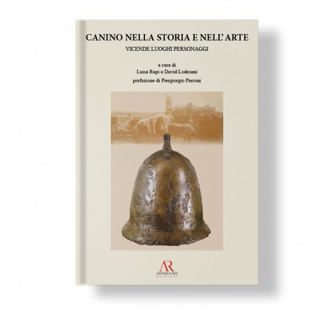 Canino nella storia e nell'arte. Vicende Luoghi Personaggi